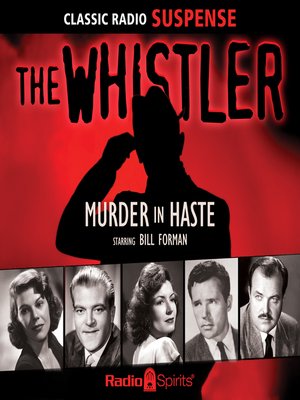 cover image of The Whistler: Murder in Haste